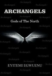 ARCHANGELS: Gods of The North