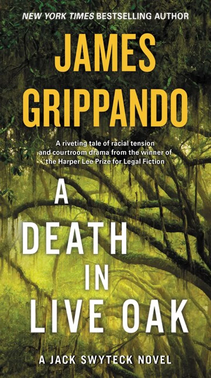 A Death Live Oak: Jack Swyteck Novel