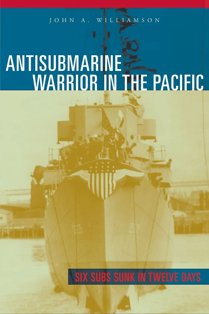 Antisubmarine Warrior the Pacific: Six Subs Sunk Twelve Days