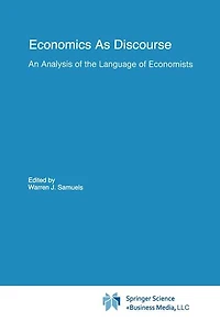 Economics As Discourse: An Analysis of the Language Economists