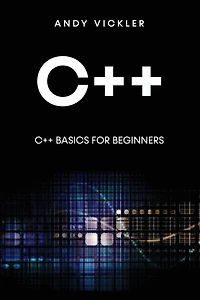C++: C++ Basics for Beginners