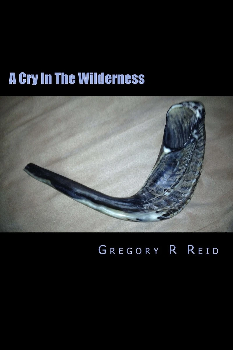A Cry In The Wilderness