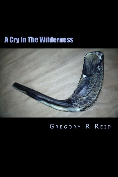 A Cry In The Wilderness