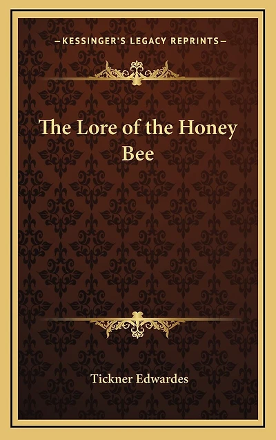 The Lore of the Honey Bee