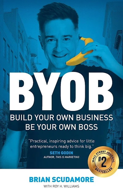 BYOB: Build Your Own Business