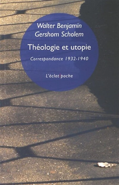 Théologie et utopie: correspondance, 1932-1940