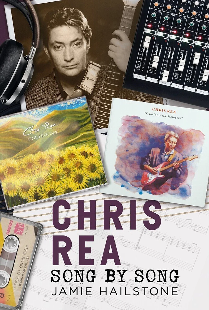 Chris Rea - Song By Song: Song by Song
