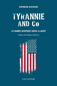 Tyrannie and Co : Les grandes entreprises contre la liberté