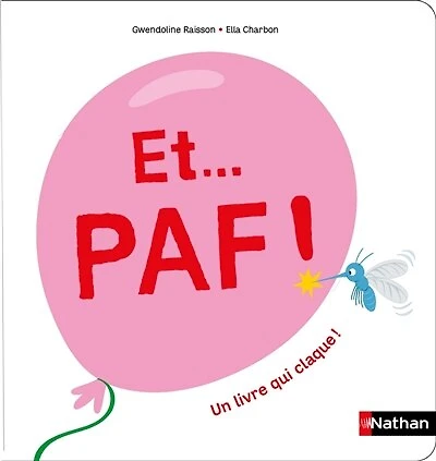 Et... Paf !: un livre qui claque !