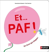 Et... Paf !: un livre qui claque !