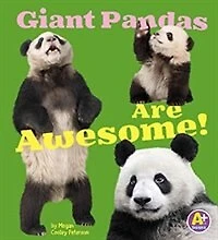 Giant Pandas Are Awesome!