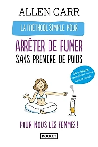 La méthode simple pour arrêter de fumer sans prendre poids: nous les femmes !