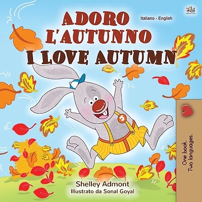 I Love Autumn (italian English Bilingual Children's Book)