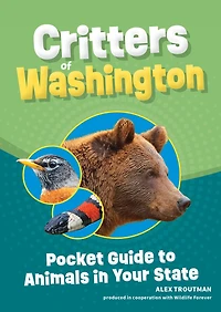 Critters of Washington: Pocket Guide to Animals Your State