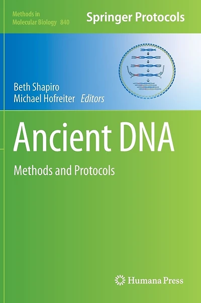 Ancient DNA: Methods and Protocols