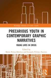 Precarious Youth Contemporary Graphic Narratives: Young Lives Crisis