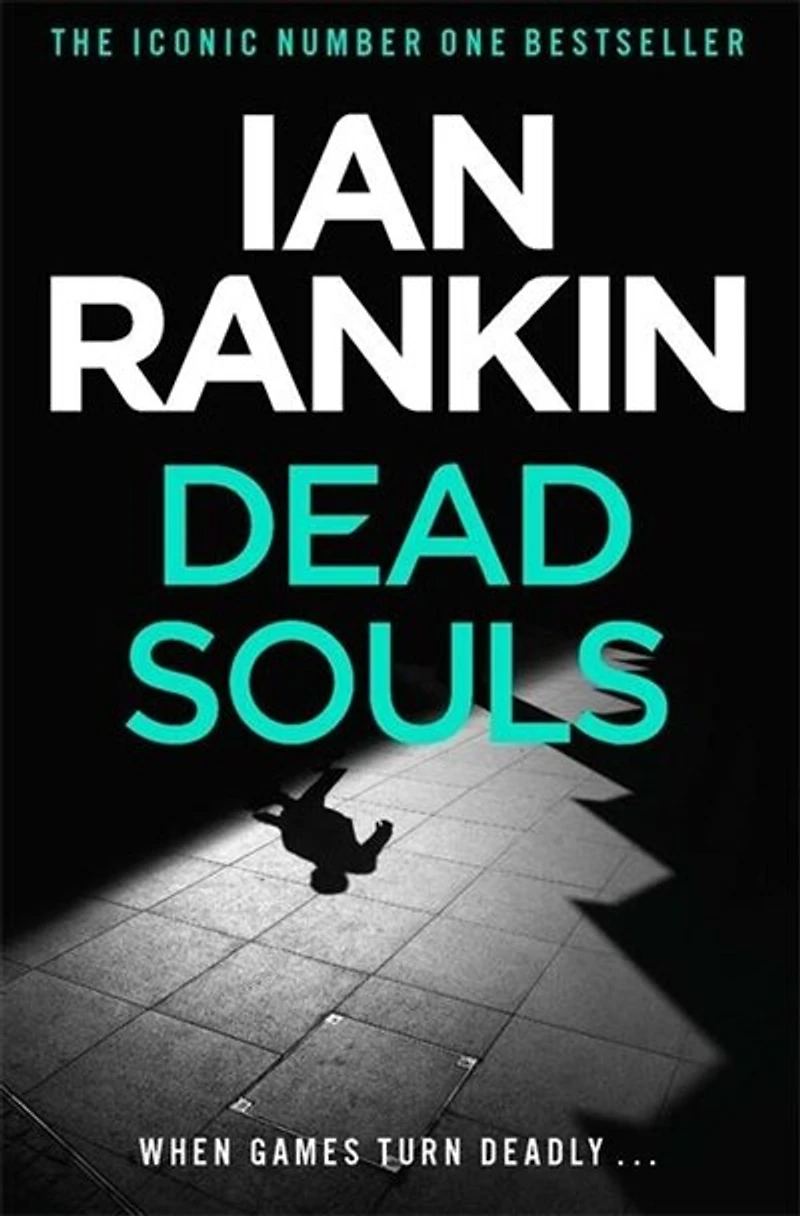Dead Souls: The number one bestselling series that inspired BBC One’s REBUS