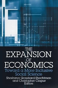 The Expansion of Economics: Towards a More Inclusive Social Science