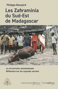 Les Zafiraminia du sud-est de Madagascar: la circoncision antambahoaka