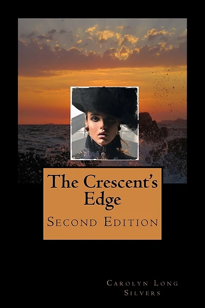 The Crescent's Edge: Second Edition