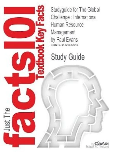 Studyguide For The Global Challenge: International Human Resource Management By Paul Evans, Isbn 9780073530376