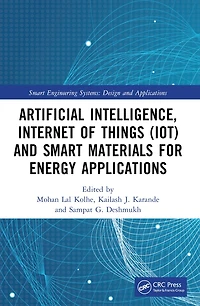 Artificial Intelligence, Internet of Things (IoT) and Smart Materials for Energy Applications