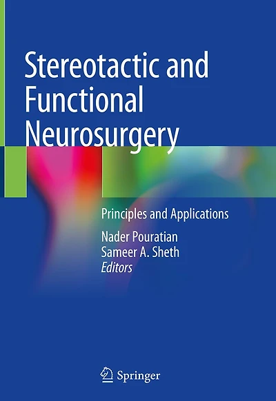 Stereotactic And Functional Neurosurgery: Principles Applications