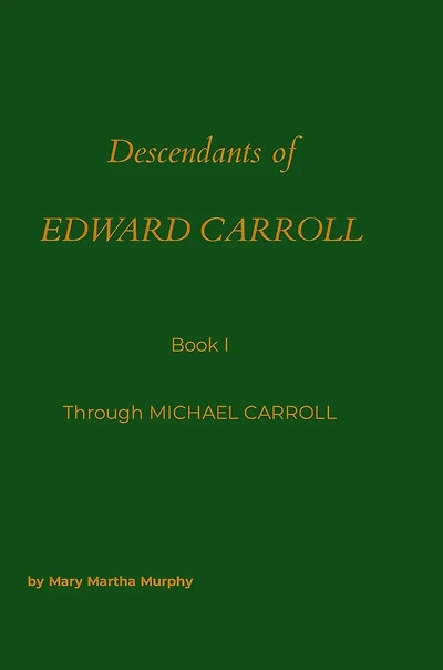 Descendants of Edward Carrol: Through Michael Carroll