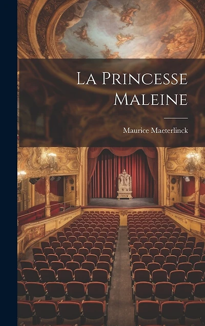 La Princesse Maleine
