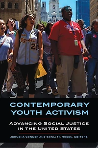 Contemporary Youth Activism: Advancing Social Justice The United States