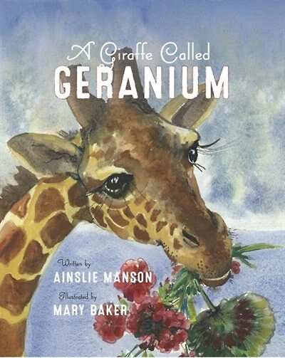 A Giraffe Called Geranium