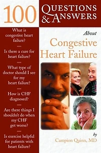 100 Questions  &  Answers About Congestive Heart Failure