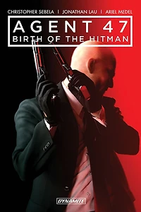 Agent 47 Vol. 1: Birth Of The Hitman