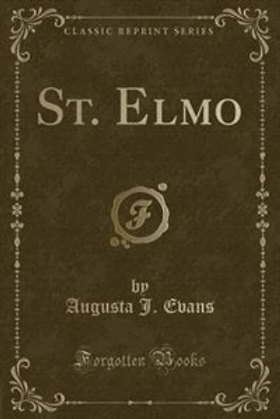 St. Elmo (Classic Reprint)