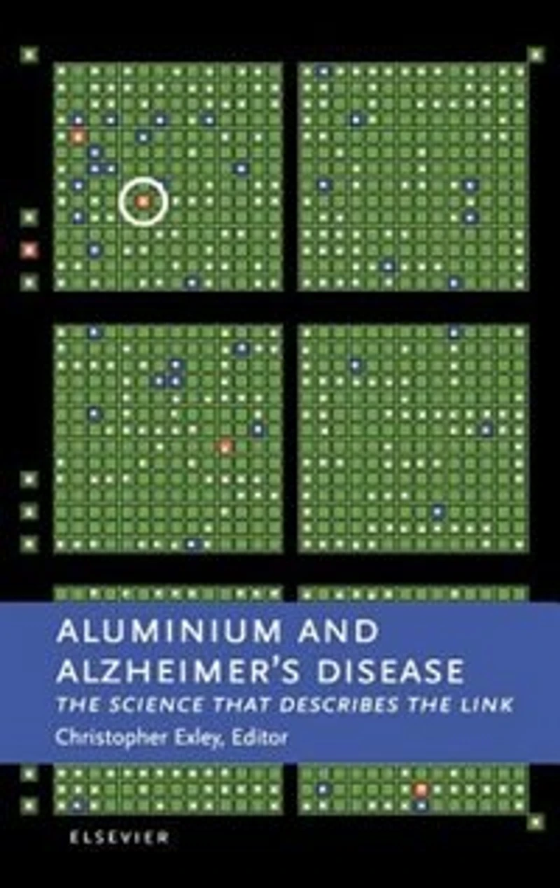 Aluminium and Alzheimer's Disease: the Science that Describes Link