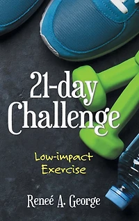 21-day Challenge: Low-impact Exercise