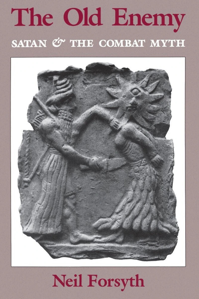 the Old Enemy: Satan and Combat Myth