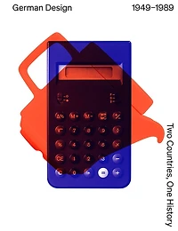 German Design 1949–1989: Two Countries, One History
