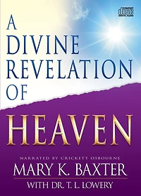 A Divine Revelation of Heaven