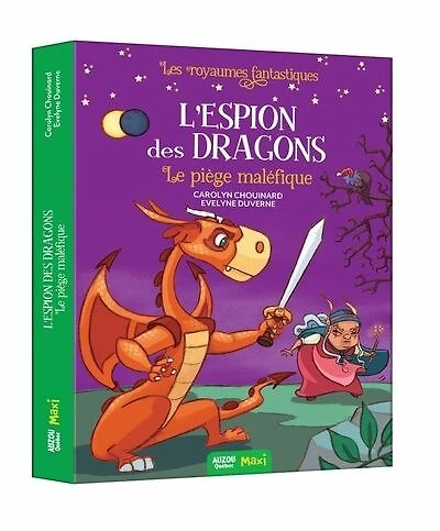 L' espion des dragons. Le piège maléfique