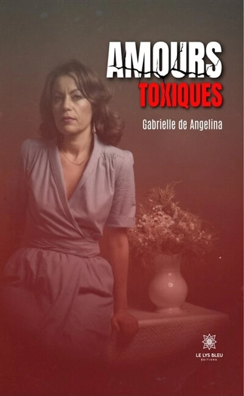 Amours toxiques
