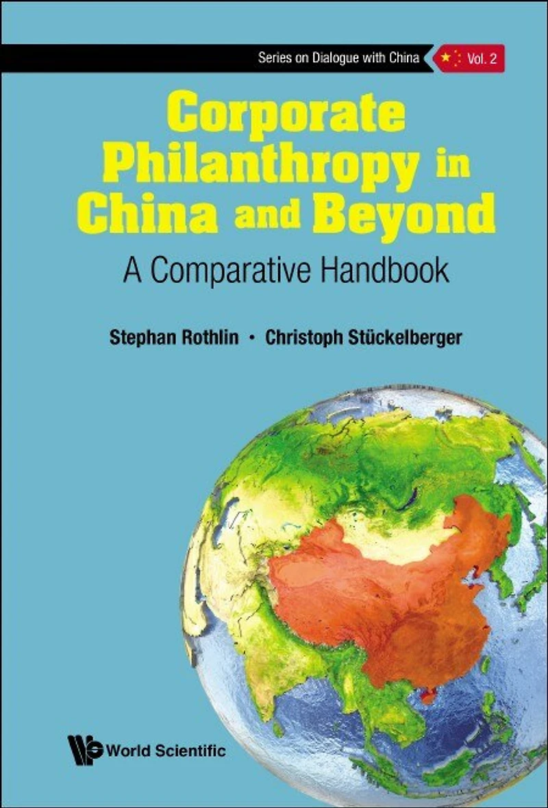 Corporate Philanthropy China And Beyond: A Comparative Handbook