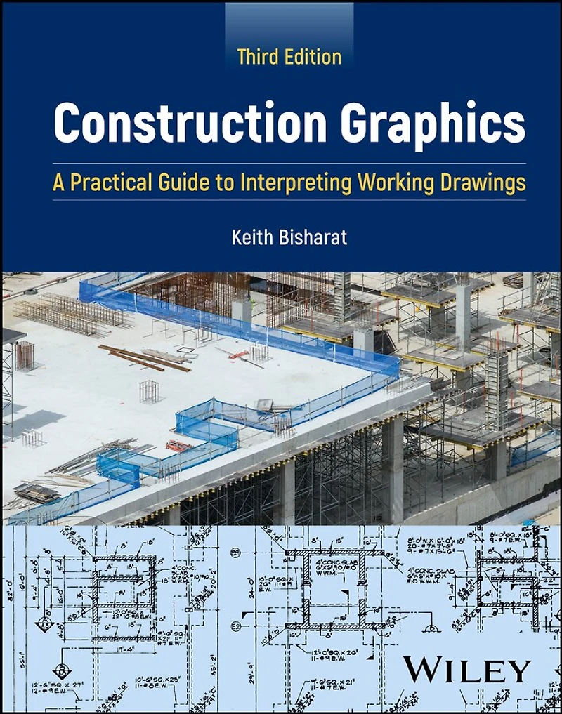 Construction Graphics: A Practical Guide to Interpreting Working Drawings