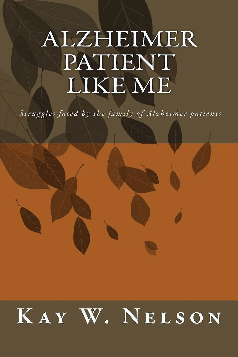 Alzheimer Patient Like Me: patient care, chosing a nursing home, living at home with alzheimer disease, struggles faced by the family of Alzheimer's patients, charcteristics of Alheimer's disease, chosing home or care unit, what to do to help cure alzheim