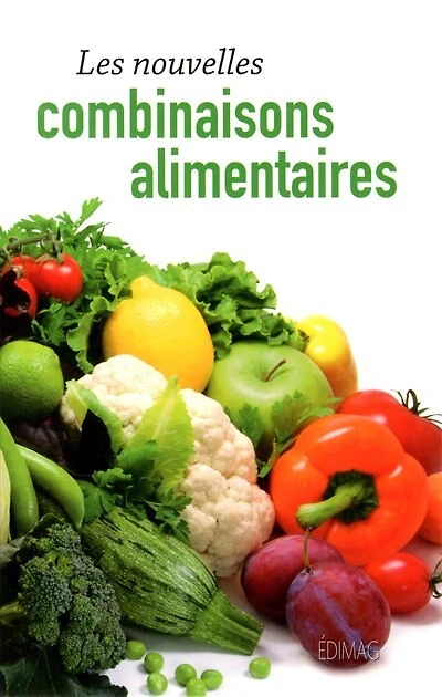 Les nouvelles combinaisons alimentaires