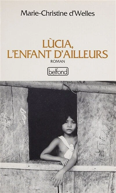 Lucia, l'enfant d'ailleurs