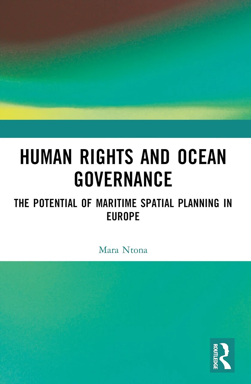 Human Rights and Ocean Governance: The Potential of Marine Spatial Planning Europe