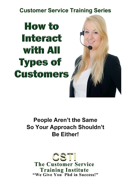 How to Interact with Any Kind of Customer: Learn to Diversify Your Approach to Customer Service