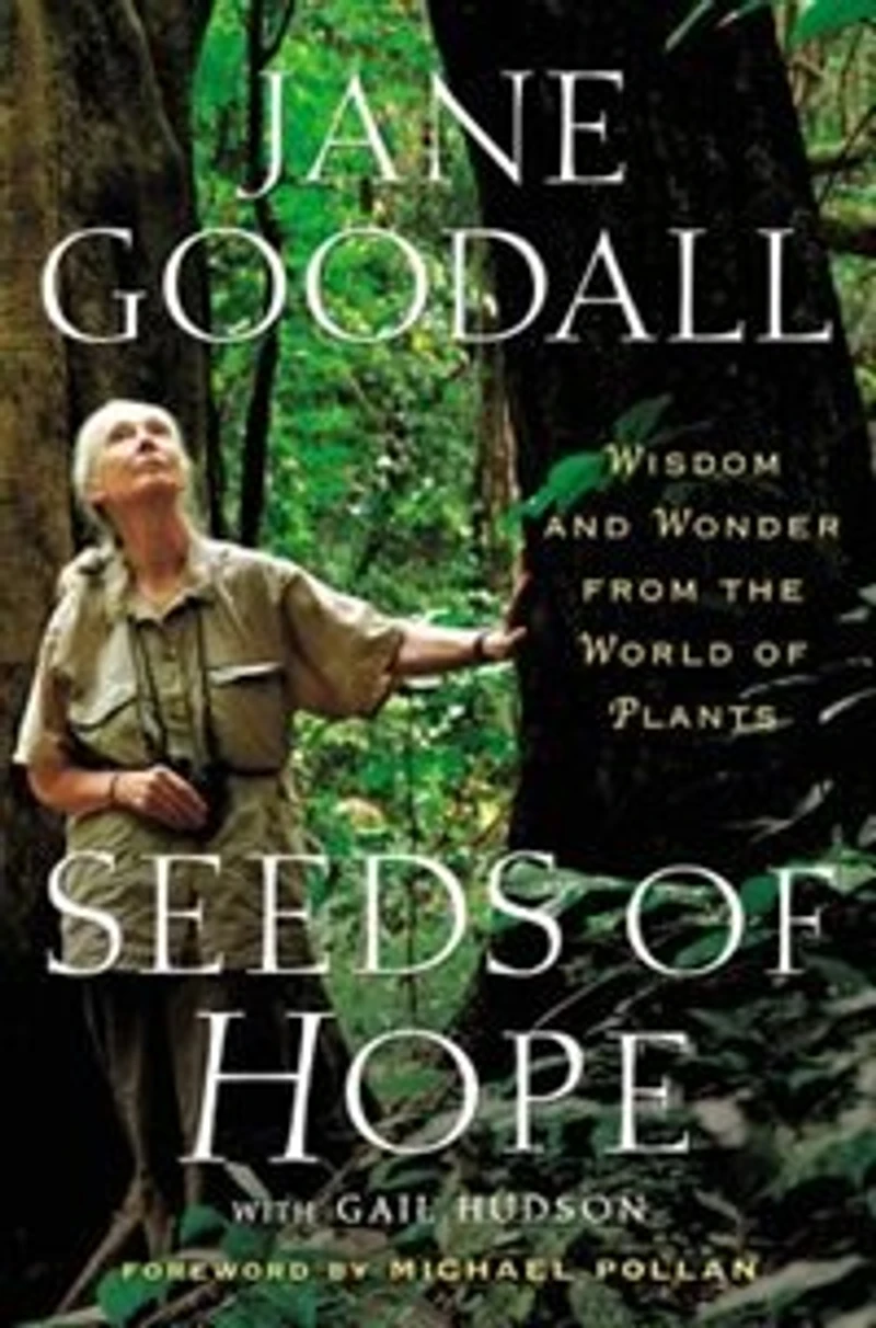 Seeds of Hope: Wisdom and Wonder from the World Plants