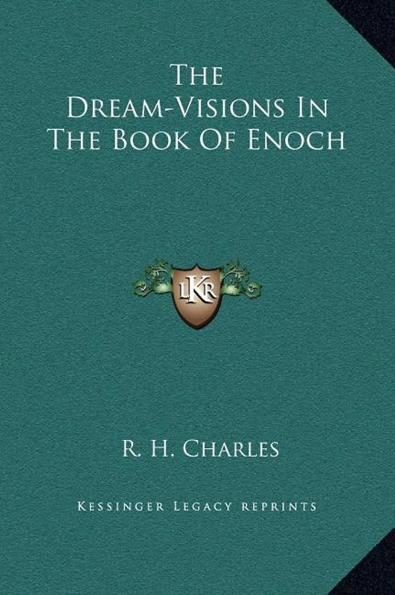 The Dream-Visions Book Of Enoch